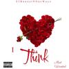 I Think (feat. Most Wanted) - $1Hunnat&Most Wanted