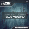 Blue Monday - DJ Neil&Julio Posadas