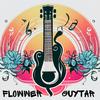 FLOWWER GUYTAR - Dylan Fogarty