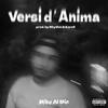 Versi d´Anima (feat. Karell & Rhythm) (Explicit) - Mike Al Mic&Karell&Rhythm