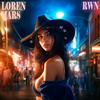 Gata Callejera (feat. rwn) - Loren Mars&RWN