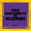 Faz Agachamento na Academia (feat. Mc Naay) (Explicit) - Dj Victor SB&MC Fahah&FTW RECORDS&Mc Naay