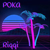 Poka (Explicit) - Riqqi