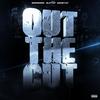Out the cut (feat. Dimzy47 & SLFT47) (Explicit) - Sirpedro&Dimzy47&SLFT47