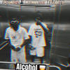 Alcohol (feat. Dream baby & Parcy) (Explicit) - Westmadeitout&Dream Baby&Parcy