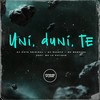 Uni, Duni, Te (Explicit) - DJ DUARTE&Dj KAYO ORIGINAL&Mc Mascara&MC LCKaiique