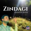 Zindagi - Raman Rahi