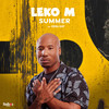 Summer - Leko M&Essa Kay