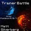 Trainer Battle - Matt Silverberg&V-Ron Media