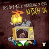 Kitsch In (Extended Mix) - JVST SAY YES&Oski&Hydraulix
