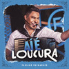 Aí É Loucura - Fabiano Guimarães