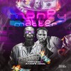 Money Matter (Explicit) - Rapkido&Ayanfe Viral