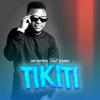 Tikiti (feat. H Baba) - Mr Antena&H Baba