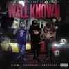 Well Known x YOGJOJO x FETTZAY (Explicit) - Tlow&Ghettomade Familia.