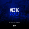 Veste Prada (Explicit) - DJ Buiu&Tesouro&MC ERYCK HK