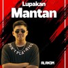 Lupakan Mantan - Alan3M