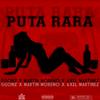 Puta Rara (Explicit) - GGonz&Martin Moreno&Axel Martinez