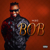 Bob (Explicit) - M2c