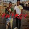 Energy (Explicit) - Thomo&Blaq Drax