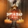 Intimidad - Mk Crazy
