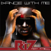 Dance With Me - remix (Remix) - Riz