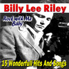 Your Cash Ain't Nothing but Trash - Billy Lee Riley