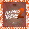 Perereca Treme 2 (Explicit) - DJ Cyber Original&DJ PSK ORIGINAL