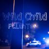 Wild Child (Explicit) - Topshottazay&LuHTay