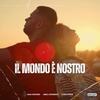 Il Mondo è Nostro (feat. Amill Leonardo & CYRO) (Explicit) - Asia Corvino&Amill Leonardo&Cyro