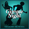 Feel the Soul (Original Mix) - Tom Leeland