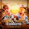 Certo, Justo e Correto (Explicit) - Mc 2T&MC Menor JB