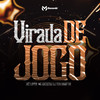 Virada de Jogo (Explicit) - DJ TOM BEAT V8&MC Catatau QI&Mc Lopes