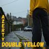 Double Yellow (Explicit) - Azerty