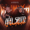 NÃO SINTO SAUDADE (Explicit) - DJ Theo da ZS&MC DAS BAGA DA VL