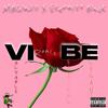 VIBE (feat. Eternity Black) (Explicit) - MbgWill&Eternity Black