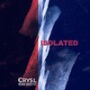 Isolated (Bass Fly Remix) - Crys L&Bass Fly&DJ Kaine