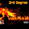 3rd Degree (feat. DEEMO & G FELLA) (Explicit) - Stripes&Deemo&G Fella