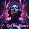 Call the Silence (Soulful Vocal Mix) - Roleystone