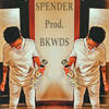 Spender Prod. Bkwds (Explicit) - Slitz