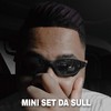 Mini Set Da Sull (Explicit) - Dj Kikito&Dj Ryann