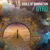 Souls of Damnation - GYRO&Richard Garza