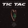 Tic Tac (Explicit) - A.k.a S3rg1u