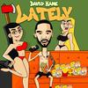 Lately (Explicit) - David Kane