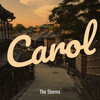 Carol - The Storms