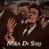 Maa Di Siri (feat. Paras) - Street Tunes&Paras