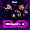 Assume o B.O (Ao Vivo) - Helio e Gabriel