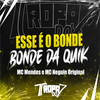 esse e o bonde da quiksilve - MC Neguin Original&DJ Jhow ZS&Mc Mendes 011&DJ GBS Original