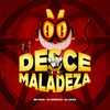 DESCE MALADEZA (Explicit) - DJ CAZA&DJ Grecco