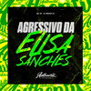 Agressivo da Elisa Sanches (Explicit) - Dj menor z4&MC 2D
