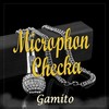 Microphon Checka - Gamito&El Jincho